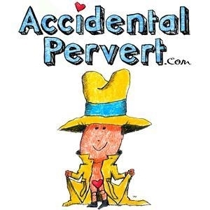 Accidental Pervert